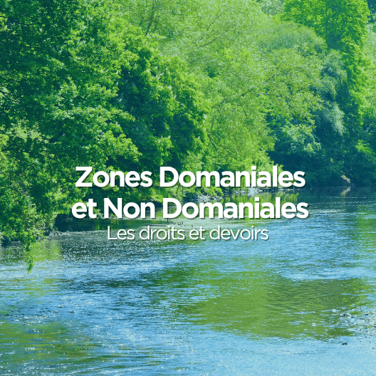 Zones Domaniales et Non Domaniales : Droits et Devoirs sur le Territoire du SMAGE des 2 Morin