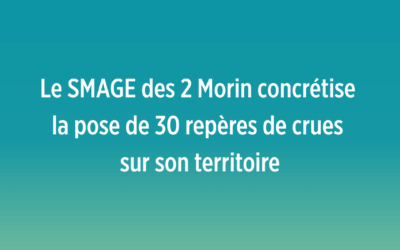 le SMAGE des 2 Morin concrétise la pose de 30 repères de crues sur son territoire