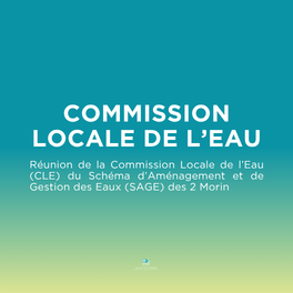 Réunion de la Commission Locale de l’Eau (CLE) du Schéma d’Aménagement et de Gestion des Eaux (SAGE) des 2 Morin
