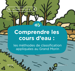 Comprendre les cours d’eau : les méthodes de classification appliquées au Grand Morin